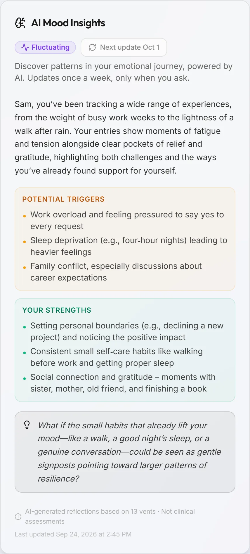 Weekly AI mood insights with a summary, potential triggers and personal strengths